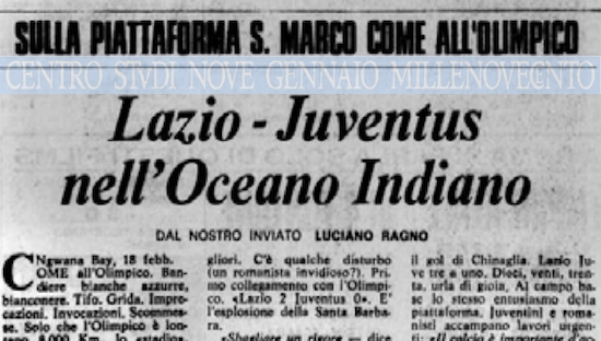 Quel Lazio-Juve vissuto nell’Oceano Indiano