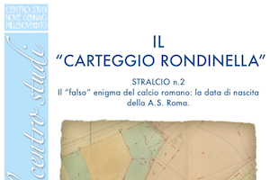 Il “falso” enigma del calcio romano: la data di nascita  della A.S. Roma