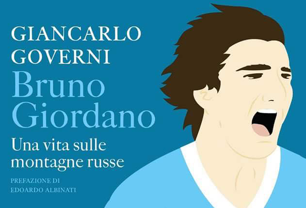 “Una vita sulle montagne russe”: vita e carriera di Bruno Giordano